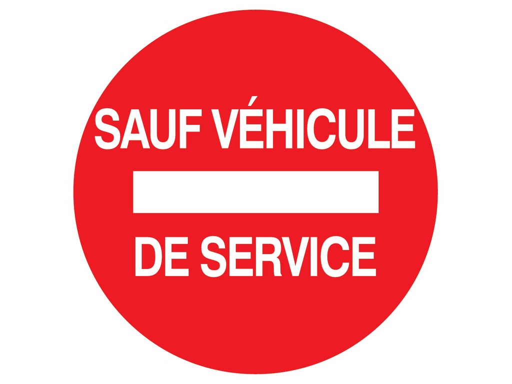 Sens interdit sauf véhicule de service