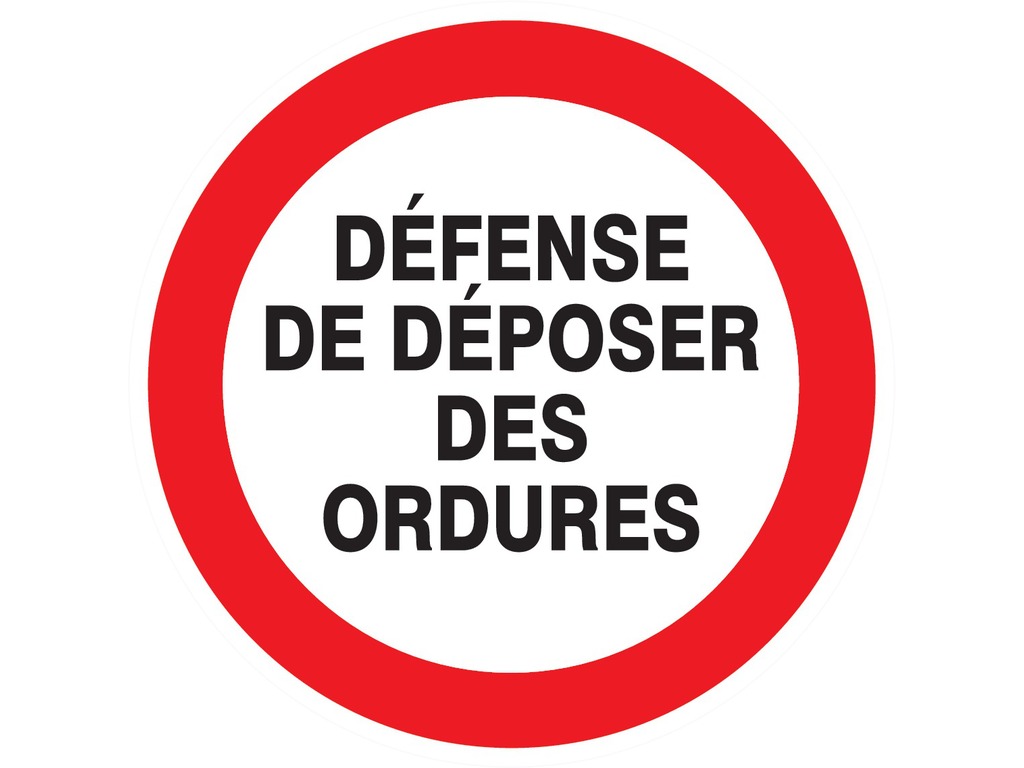 Défense de déposer des ordures