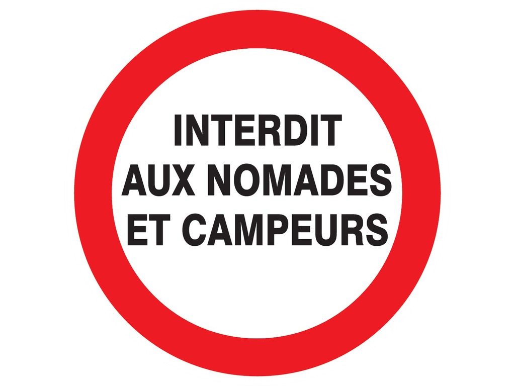 Interdit aux nomades et campeurs