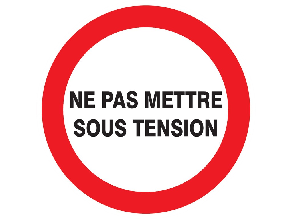 Ne pas mettre sous tension