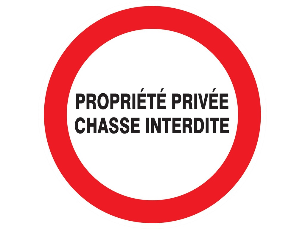 Propriété privée chasse interdite