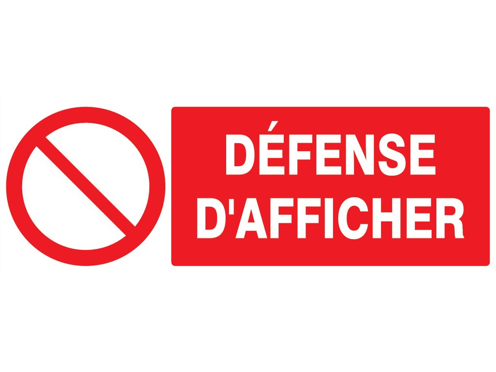 Défense d’afficher