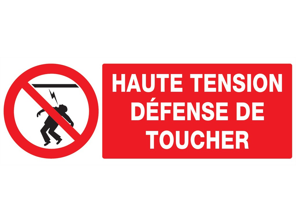 Haute tension défense de toucher