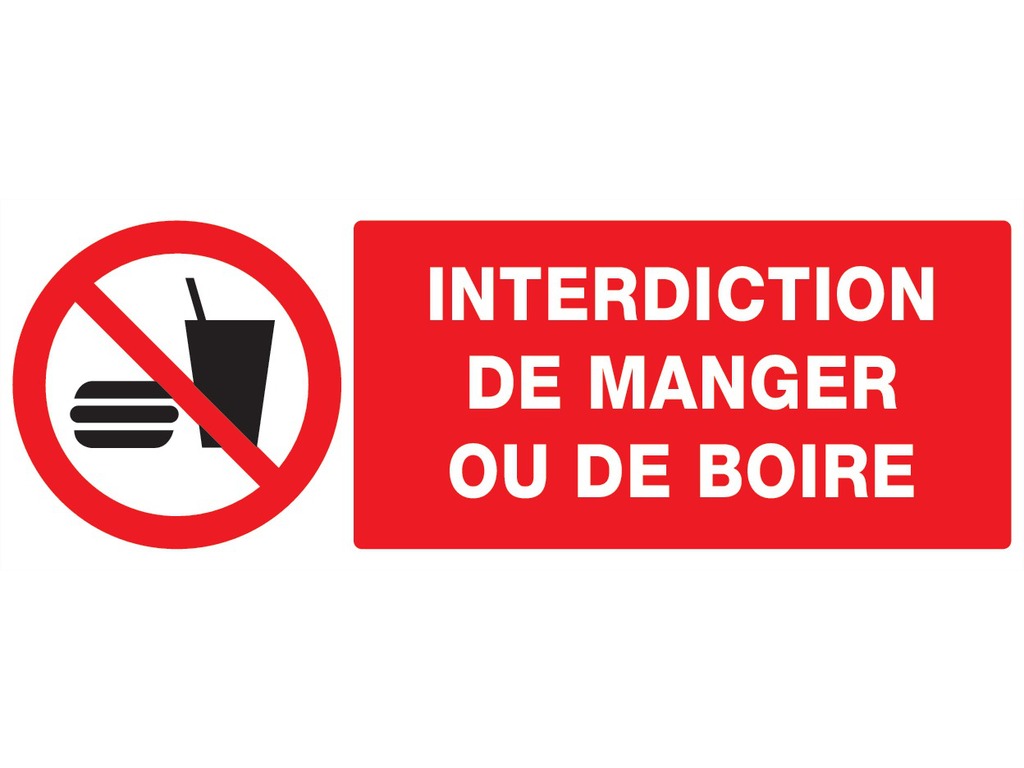 Interdiction de manger ou de boire