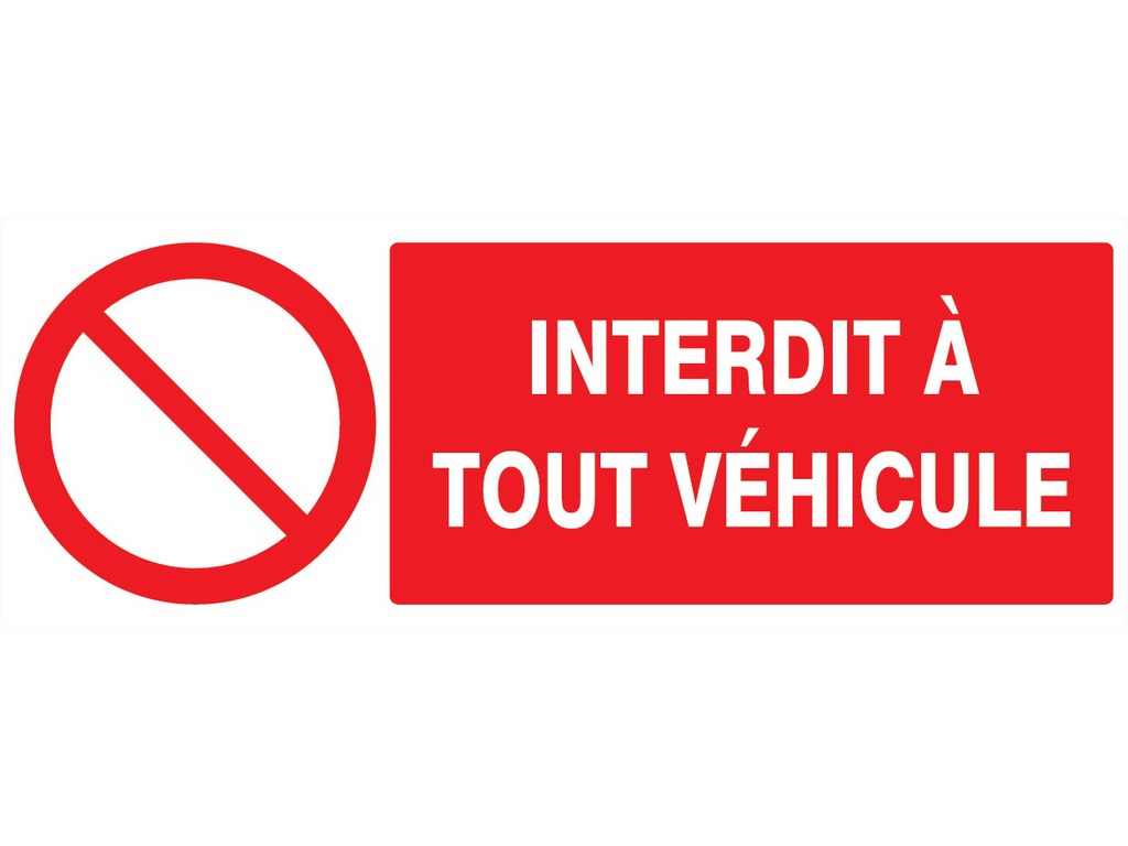 Interdit à tout véhicule