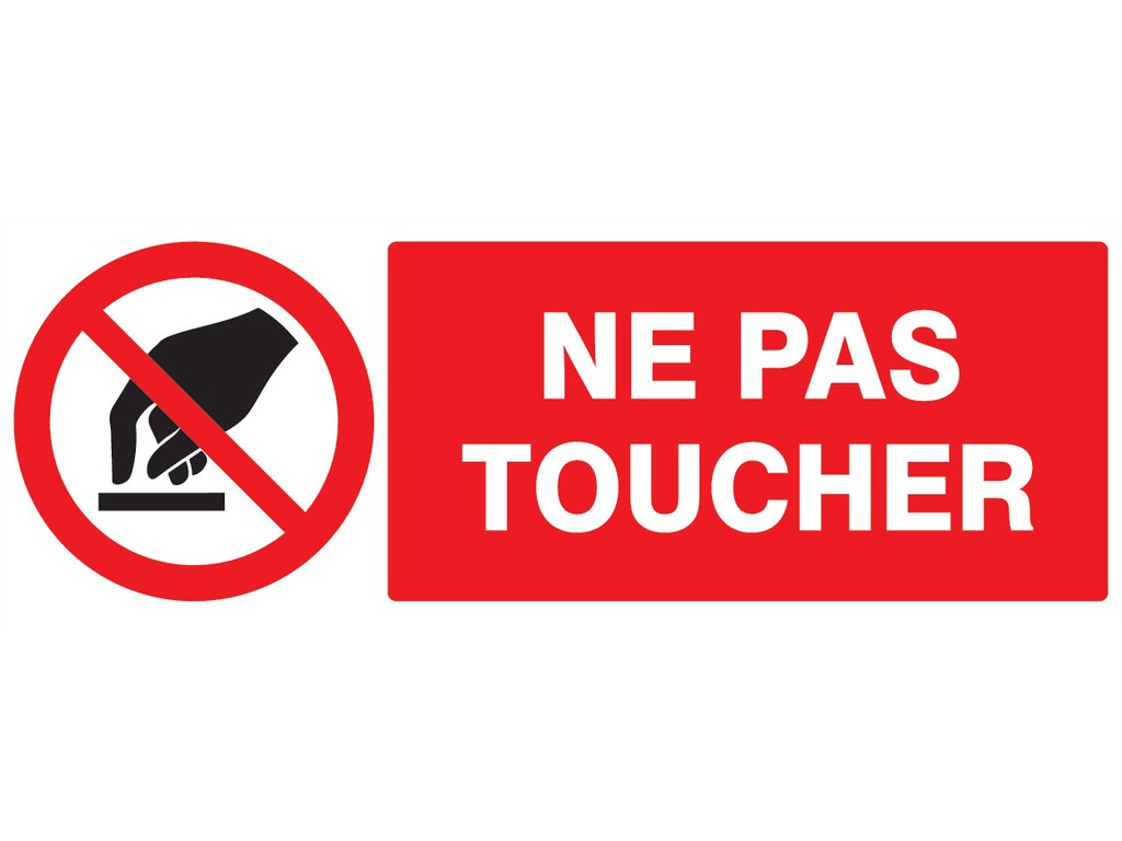 Ne pas toucher