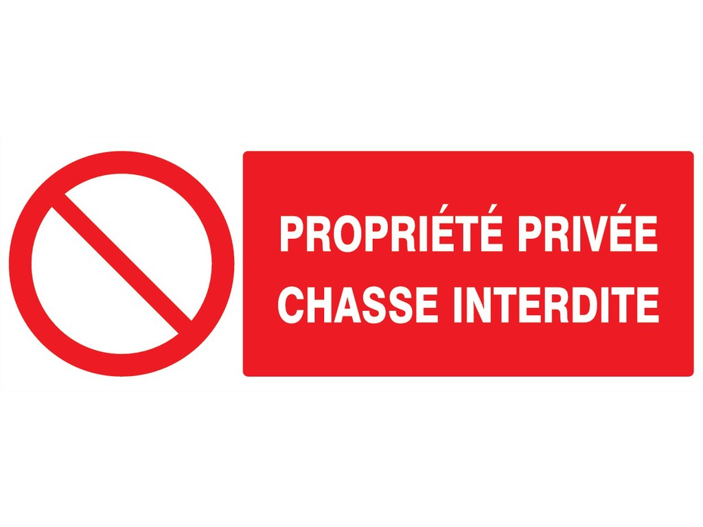 Propriété privée chasse interdite