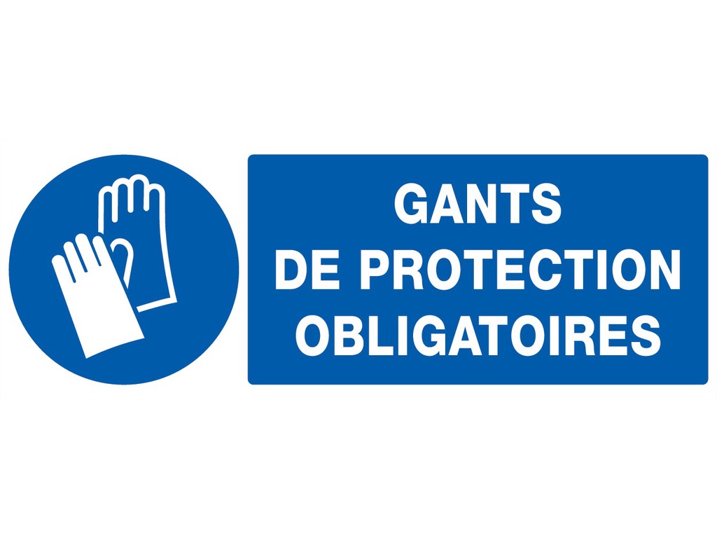 Gants de protection obligatoires