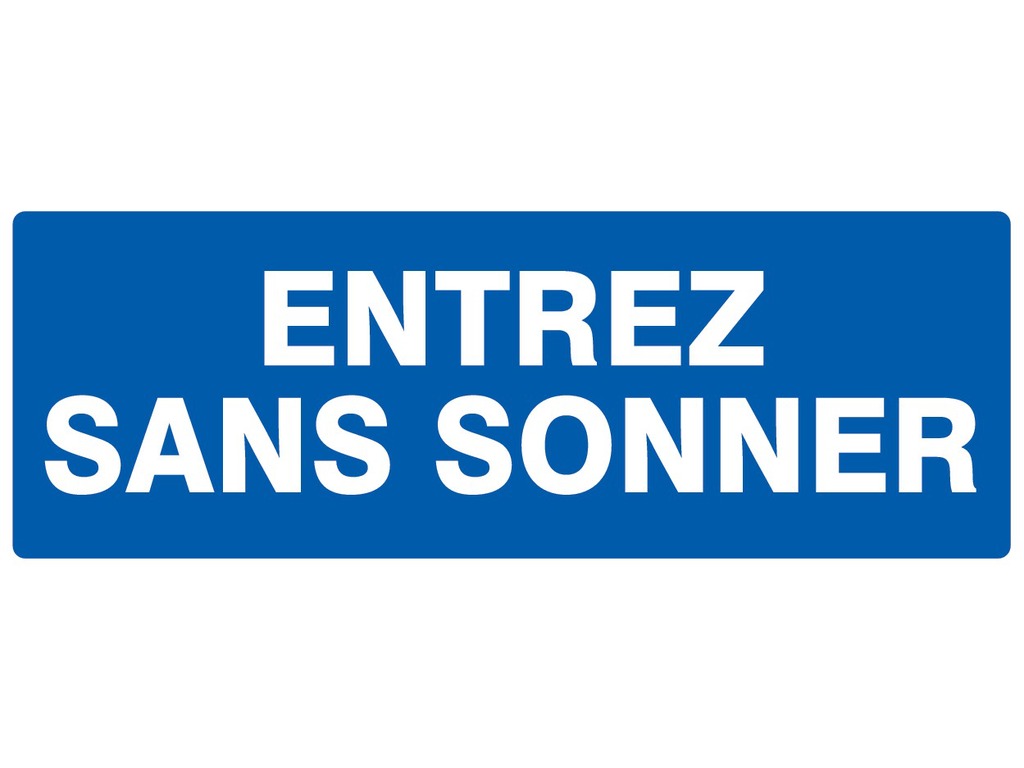 Entrez sans sonner