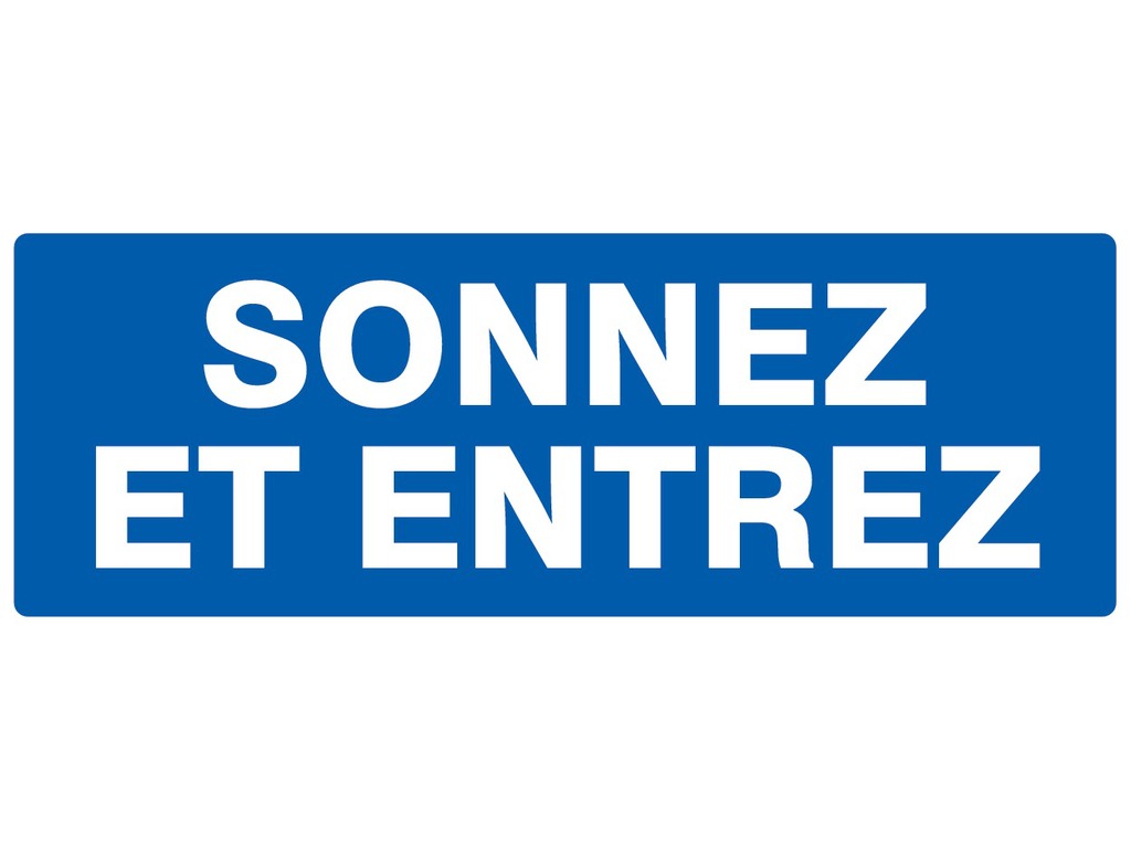 Sonnez et entrez