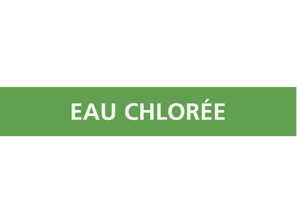 Eau chlorée