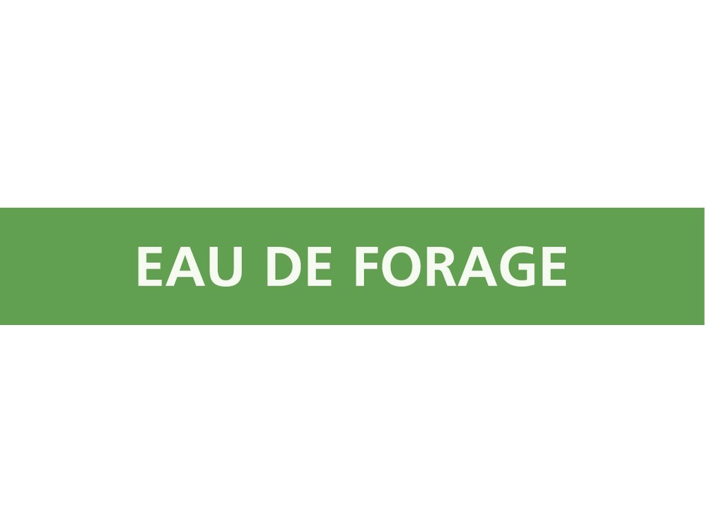 Eau de forage