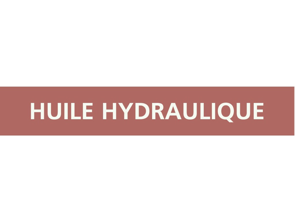 Huile hydraulique