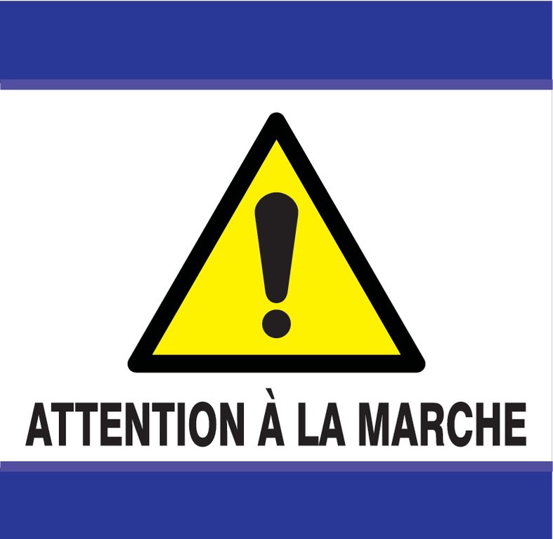 Attention à la marche