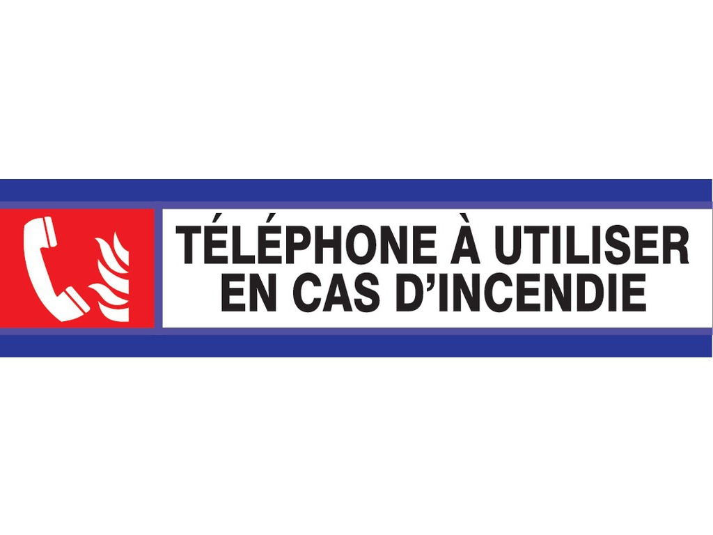 Téléphone à utiliser en cas d'incendie