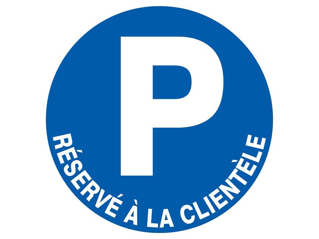 Parking réservé à la clientèle