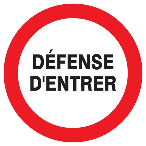 Défense d’entrer