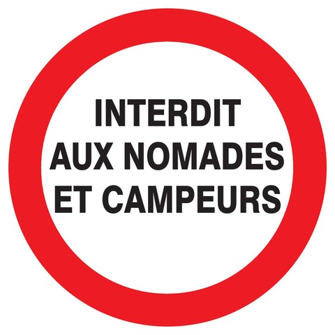 Interdit aux nomades et campeurs