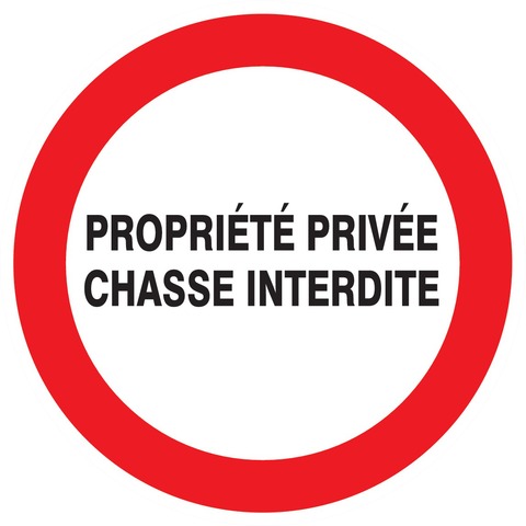 Propriété privée chasse interdite