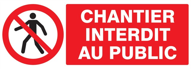 Chantier interdit au public