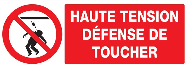 Haute tension défense de toucher