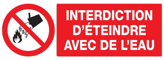 Interdiction d'éteindre avec de l'eau