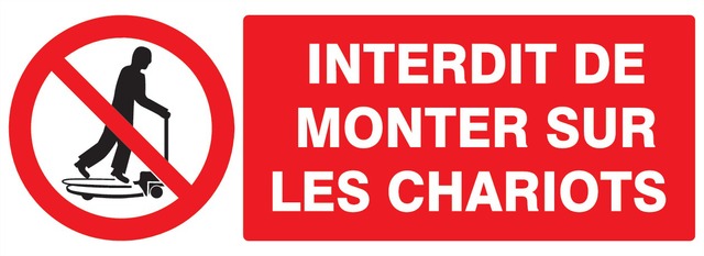 Interdit de monter sur les chariots