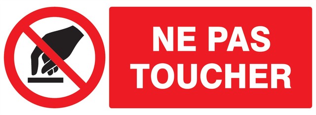 Ne pas toucher