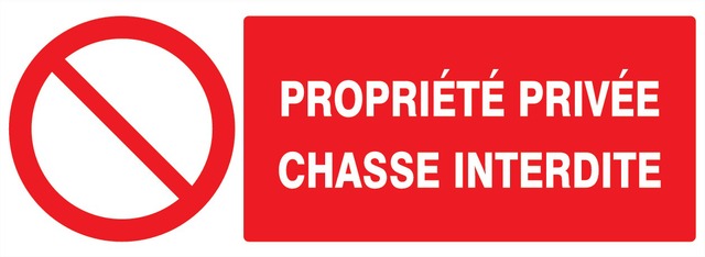 Propriété privée chasse interdite