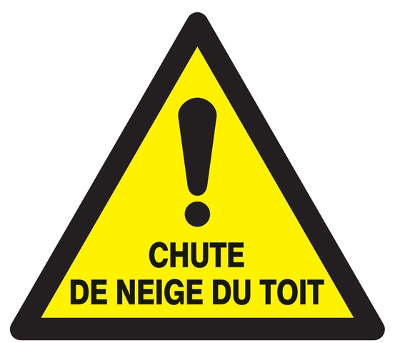 Danger chute de neige du toit