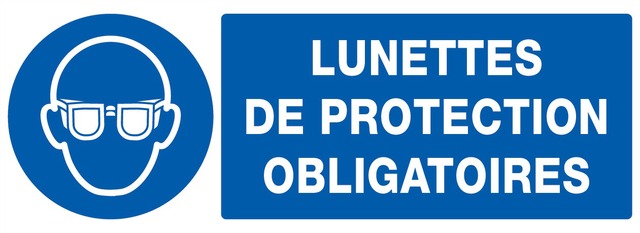 Lunettes de protection obligatoires