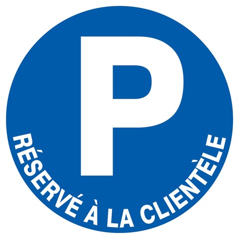 Parking réservé à la clientèle