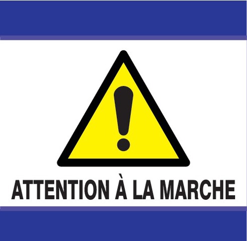 Attention à la marche