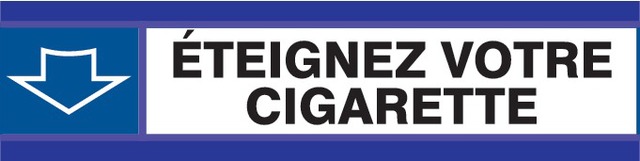 Éteignez votre cigarette